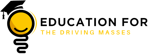 Education For The Driving Masses